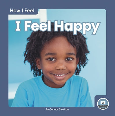 I Feel Happy by Stratton, Connor