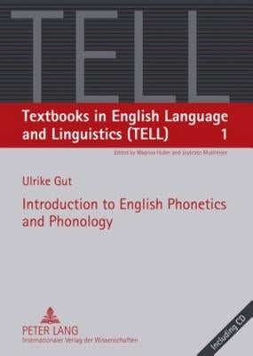 Introduction to English Phonetics and Phonolgy by Huber, Magnus