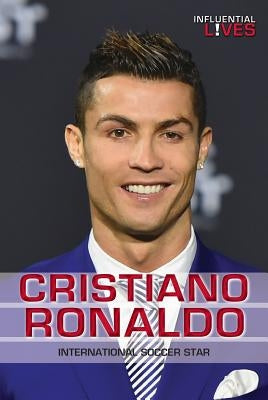 Cristiano Ronaldo: International Soccer Star by Fischer, David