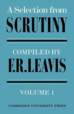 A Selection from Scrutiny 2 Volume Paperback Set by Leavis, Frank Raymond