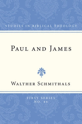 Paul and James by Schmithals, Walther
