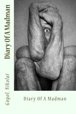 Diary Of A Madman by Field, Claud