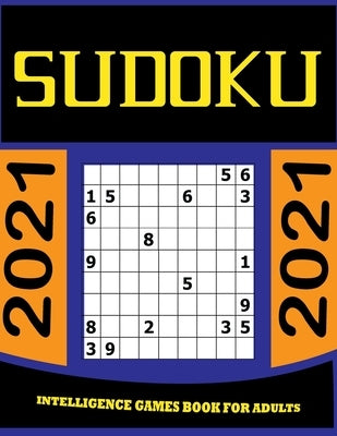 Su Doku Intelligence Games Book for Adults: 365 daily sudoku puzzles - Sudoku Hard to Very Hard-Big Sudoku Book for Adults and Teens with 365 Unique P by Puzzle Books, Elmoukhtar