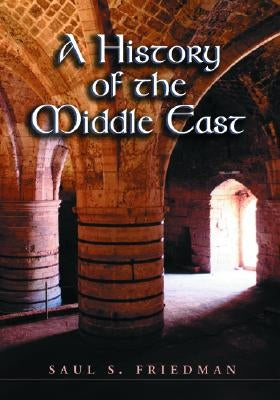 History of the Middle East by Friedman, Saul S.
