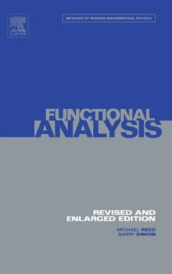 I: Functional Analysis: Volume 1 by Reed, Michael