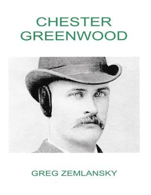 Chester Greenwood by Zemlansky, Greg