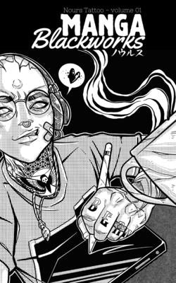 Nours Tattoo - Manga Blackworks tome 1: anime manga tattoo design illustrations book by Nours Tattoo by Nours Tattoo