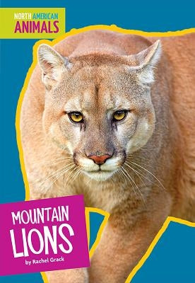 Mountain Lions by Grack, Rachel