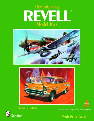 Remembering Revell Model Kits by Graham, Thomas