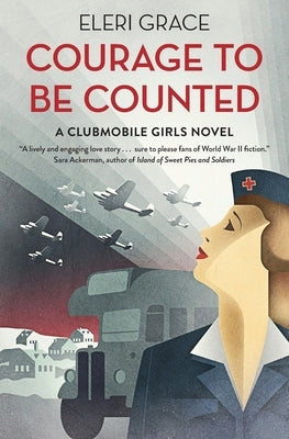 Courage to be Counted by Grace, Eleri