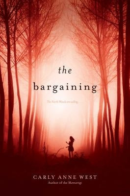 The Bargaining by West, Carly Anne