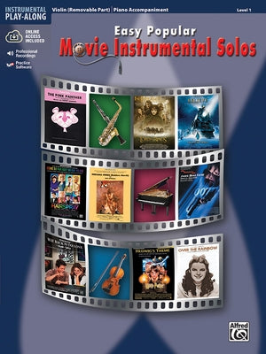 Easy Popular Movie Instrumental Solos for Strings: Violin, Book & CD [With CD] by Galliford, Bill