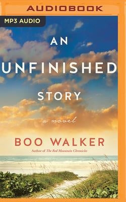 An Unfinished Story by Walker, Boo