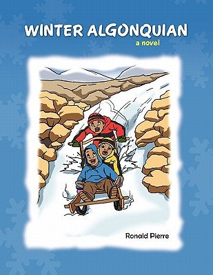 Winter Algonquian by Pierre, Ronald