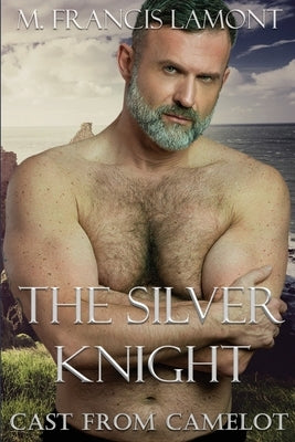 The Silver Knight by Lamont, M. Francis