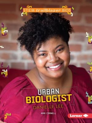 Urban Biologist Danielle Lee by Cornell, Kari