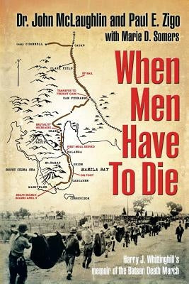 When Men Have to Die by Zigo, Paul E.