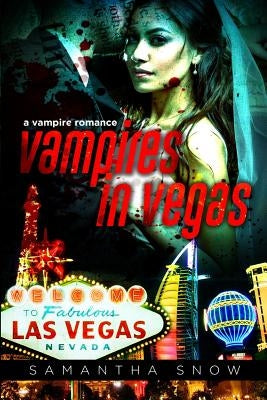 Vampires In Vegas by Snow, Samantha