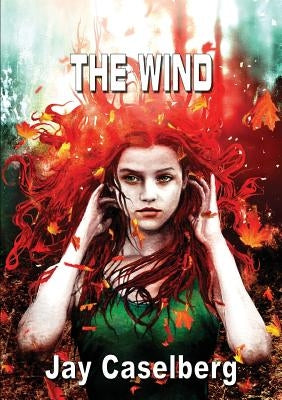 The Wind by Caselberg, Jay
