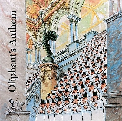 Oliphant's Anthem by Oliphant, Pat