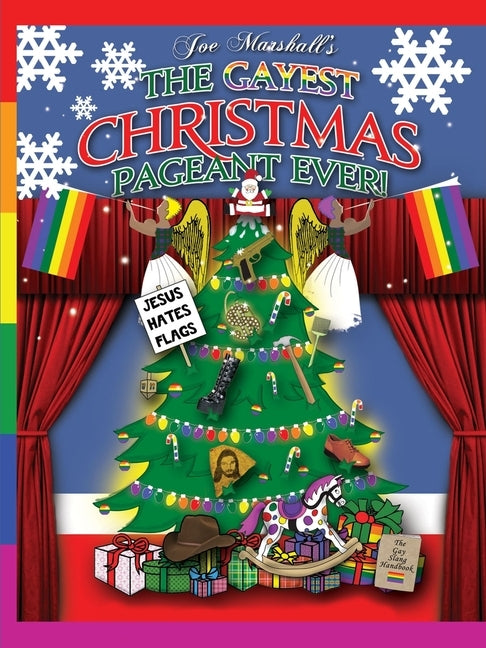 The Gayest Christmas Pageant Ever! (readers copy) by Marshall, Joe