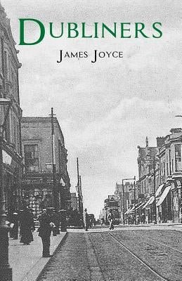Dubliners by Joyce, James