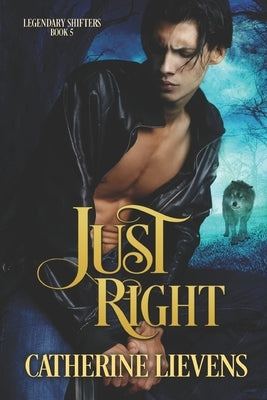 Just Right by Lievens, Catherine