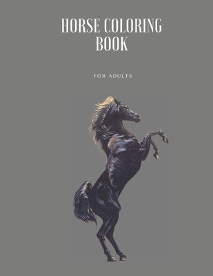 Horse coloring book for adults: More than 50 character of horses to color by For You, Joglo Gifts