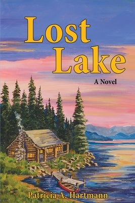 Lost Lake by Hartmann, Patricia A.
