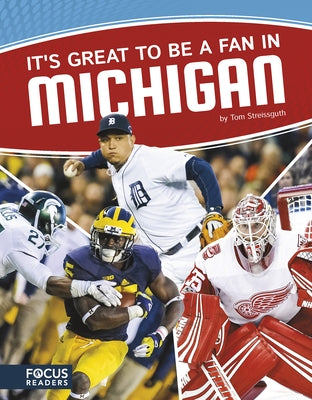 It's Great to Be a Fan in Michigan by Streissguth, Tom