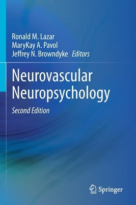 Neurovascular Neuropsychology by Lazar, Ronald M.