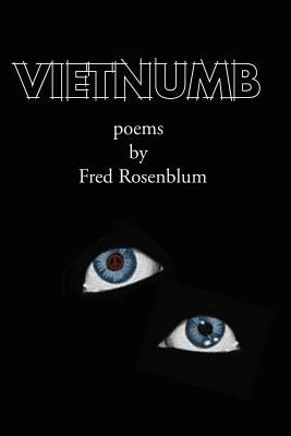 Vietnumb by Rosenblum, Fred