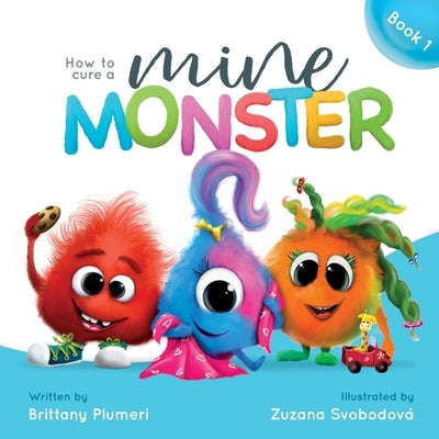 How to Cure a Mine Monster by Plumeri, Brittany