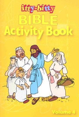 Itty-Bitty Bible Activity Book: Volume 4 by Warner Press