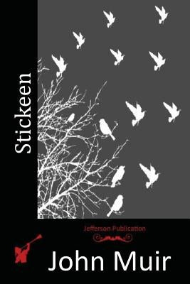Stickeen by Muir, John