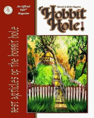 Best Articles of The Hobbit Hole: A Fantasy Gaming Magazine by S, J.