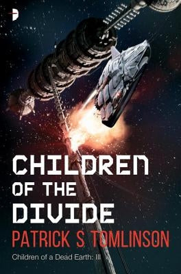 Children of the Divide by Tomlinson, Patrick S.