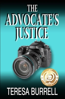 The Advocate's Justice by Burrell, Teresa