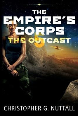 The Outcast by Nuttall, Christopher G.