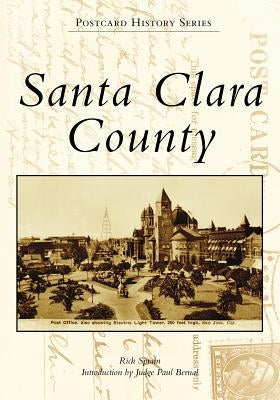 Santa Clara County by Sprain, Rick