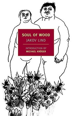 Soul of Wood: And Other Stories by Lind, Jakov