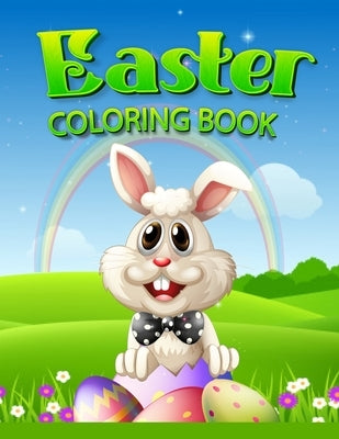 Easter Coloring Book: A Fun Activity Big Easy Easter Eggs Coloring Book for Toddlers and Preschoolers Easter Day Coloring Word search Scisso by Publishing, Bsmass Hristopher