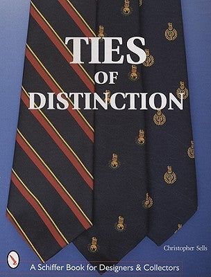 Ties of Distinction by Sells, Christopher