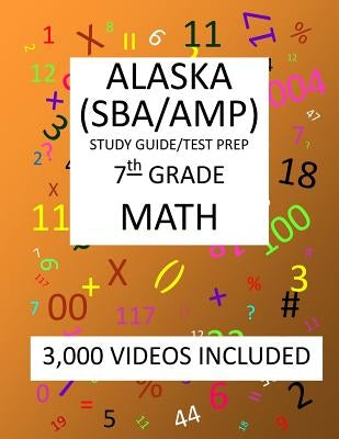 7th Grade ALASKA SBA/ AMP, 2019 MATH, Test Prep: : 7th Grade ALASKA MEASURES of PROGRESS TEST 2019 MATH Test Prep/Study Guide by Shannon, Mark