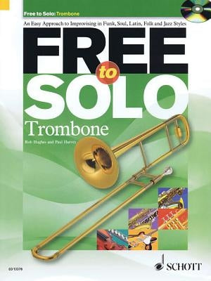 Free to Solo Trombone by Harvey, Paul