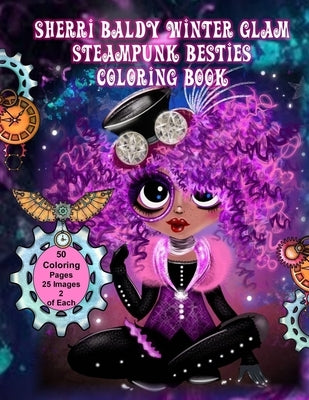 Sherri Baldy Winter Glam Steampunk Besties Coloring Book by Baldy, Sherri Ann