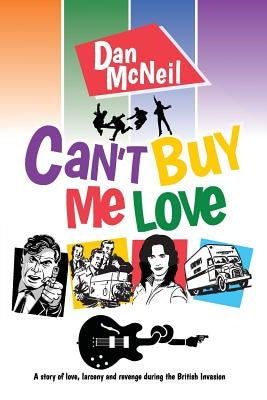 Can't Buy Me Love by McNeil, Dan