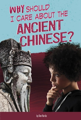 Why Should I Care about the Ancient Greeks? by Nardo, Don
