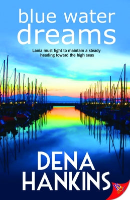 Blue Water Dreams by Hankins, Dena