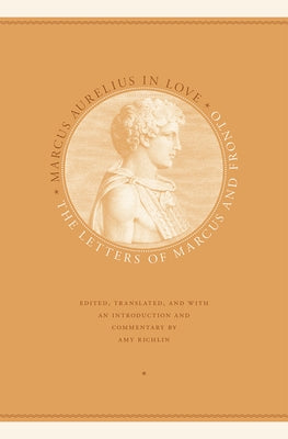 Marcus Aurelius in Love by Aurelius, Marcus
